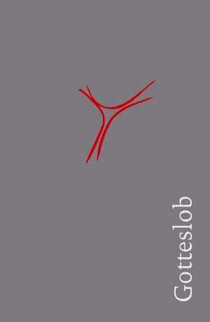 Gotteslob. Katholisches Gebet- und Gesangbuch. Großdruck Balacron grau - Diözese Würzburg. Echter Verlag GmbH, 2014.