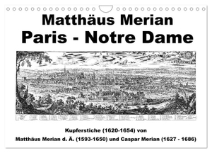Liepke, Claus. Matthäus Merian Paris Notre-Dame (Wandkalender 2024 DIN A4 quer), CALVENDO Monatskalender - Hauptstadt Frankreichs vor 400 Jahren. Calvendo, 2023.