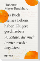 Das Buch meines Lebens haben Klügere geschrieben