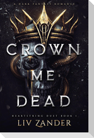 Crown Me Dead