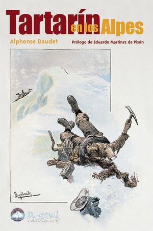 Daudet, Alphonse. Tartarín en los Alpes. Ediciones Desnivel, S. L, 2003.