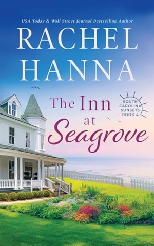 Hanna, Rachel. The Inn At Seagrove. Rachel Hanna, 2020.