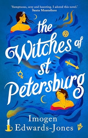 Edwards-Jones, Imogen. The Witches of St. Petersburg. Bloomsbury Publishing PLC, 2019.
