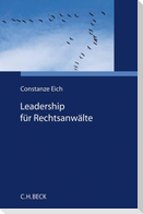 Leadership für Rechtsanwälte