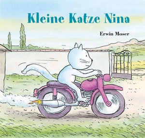 Moser, Erwin. Kleine Katze Nina. NordSüd Verlag AG, 2023.
