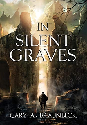 Braunbeck, Gary A. In Silent Graves. JournalStone, 2015.