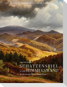 Schattenspiel an der Himmelswand