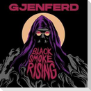 Black Smoke Rising