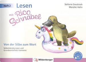 Drecktrah, Stefanie / Mareike Hahn. Lesen mit Rico Schnabel, Heft 2: Von der Silbe zum Wort - Selbstständig Lesen und Grundwortschatz trainieren. Mildenberger Verlag GmbH, 2023.