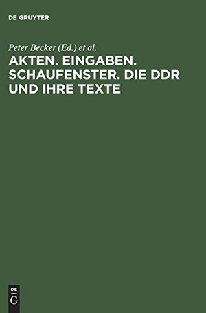 Becker, Peter / Alf Lüdtke (Hrsg.). Akten. Eingab