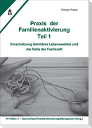 Praxis der Familienaktivierung Teil 1