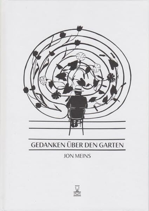 Meins, Jon. Gedanken über den Garten. Isensee Florian GmbH, 2025.