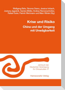 Krise und Risiko. China und der Umgang mit Unwägbarkeit