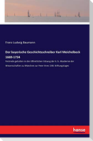 Der bayerische Geschichtsschreiber Karl Meichelbeck 1669-1734