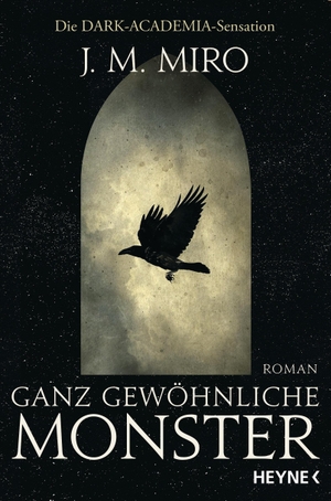 Miro, J. M.. Ganz gewöhnliche Monster - Dunkle Talente - Roman. Heyne Taschenbuch, 2024.
