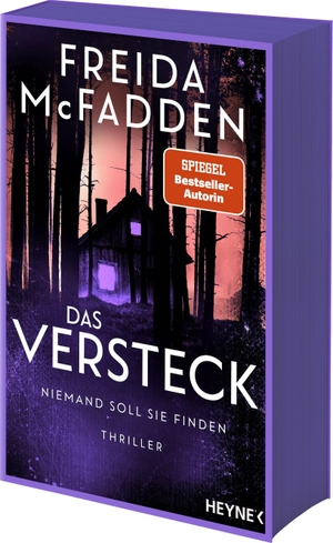 McFadden, Freida. Das Versteck - Niemand soll sie finden - Thriller - Ein neuer Psychothriller der aktuell erfolgreichsten Spannungsautorin! Mit Farbschnitt in limitierter Erstauflage. Heyne Taschenbuch, 2027.