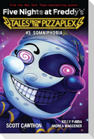 Five Nights at Freddy's: Tales from the Pizzaplex 03. Somniphobia