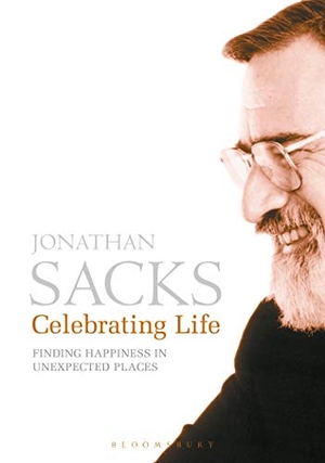Sacks, Jonathan. Celebrating Life - Finding Happiness in Unexpected Places. Bloomsbury Publishing plc, 2019.