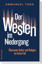 Der Westen im Niedergang