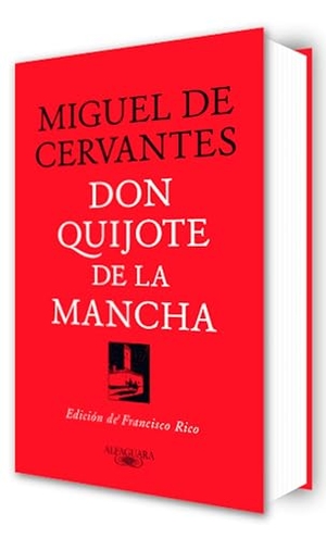Cervantes Saavedra, Miguel de. Don Quijote de la Mancha (Edición de Francisco Rico) / Don Quixote (Edited by Francisco Rico). Prh Grupo Editorial, 2025.