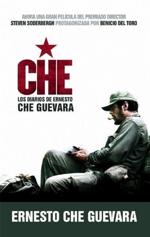 Guevara, Ernesto Che. Che - Los Diarios de Ernesto Che Guevara: El Libro de la Pelicula Sobre La Vida del Che Guevara. OCEAN PR (WA), 2009.