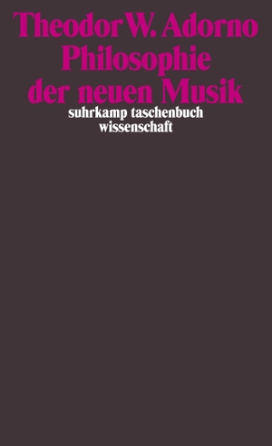 Adorno, Theodor W.. Philosophie der neuen Musik. Suhrkamp Verlag AG, 2009.