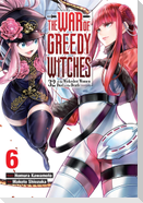 The War of Greedy Witches, Vol. 6