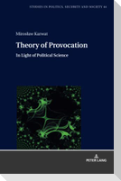 Theory of Provocation