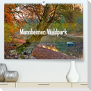 Mannheimer Waldpark (Premium, hochwertiger DIN A2 Wandkalender 2023, Kunstdruck in Hochglanz)