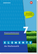 Elemente der Mathematik Klassenarbeitstrainer 7. G9 in Nordrhein-Westfalen