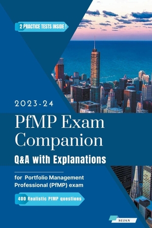 Sujan. PfMP Exam Companion - Q&A with Explanations. Sujan, 2023.