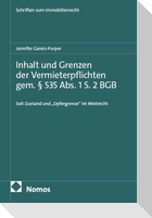 Inhalt und Grenzen der Vermieterpflichten gem. § 535 Abs. 1 S. 2 BGB