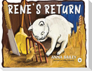 Rene's Return