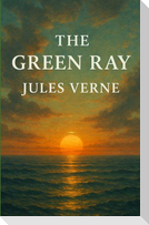The Green Ray (Illustrated)
