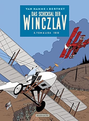 Hamme, Jean van. Das Schicksal der Winczlav 2. Tom und Lisa 1910. Schreiber + Leser, 2022.