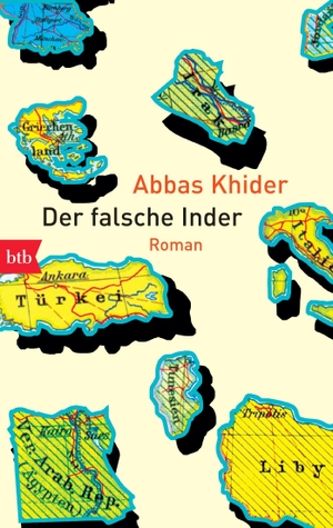 Khider, Abbas. Der falsche Inder. btb Taschenbuch, 2013.