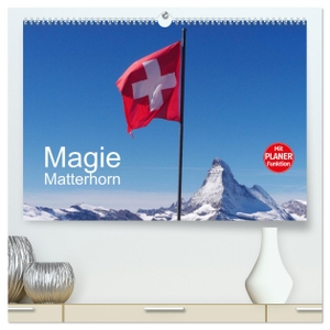 Dietsch, Monika. Magie Matterhorn (hochwertiger Premium Wandkalender 2025 DIN A2 quer), Kunstdruck in Hochglanz - Dem Berg der Berge in Europa kann sich keiner entziehen. Calvendo, 2024.