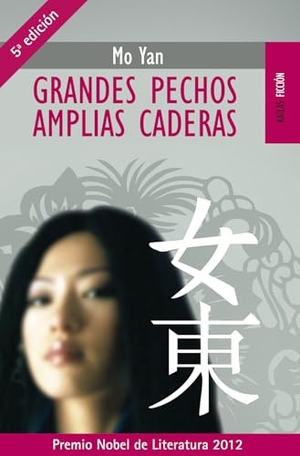 Peyrou, Mariano / Yan Mo. Grandes pechos, amplias caderas. Kailas Editorial, S.L., 2007.