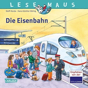 Korda, Steffi. LESEMAUS 100: Die Eisenbahn. Carlsen Verlag GmbH, 2017.