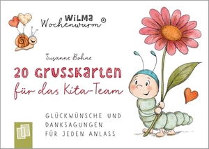 Wilma Wochenwurm - 20 Grußkarten für das Kita-Team - Glückwünsche und Danksagungen für jeden Anlass. Verlag an der Ruhr GmbH, 2026.