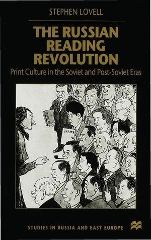 Lovell, S.. Russian Reading Revolution. Springer Nature Singapore, 2000.