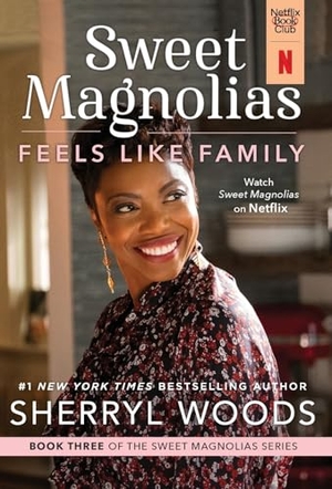 Woods, Sherryl. Feels Like Family. HarperCollins, 2022.