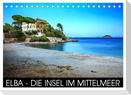 Elba - die Insel im Mittelmeer (Tischkalender 2025 DIN A5 quer), CALVENDO Monatskalender