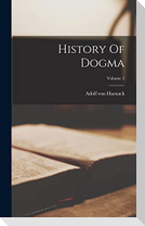 History Of Dogma; Volume 1