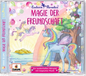 Blum, Anna. Einhorn-Paradies 2 - Magie der Freundschaft. Coppenrath F, 2018.