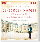 George Sand und die Sprache der Liebe