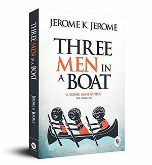 Jerome, Jerome K. Three Men in a Boat. Prakash Books, 2012.