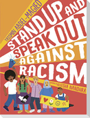 Stand Up and Speak Out Against Racism