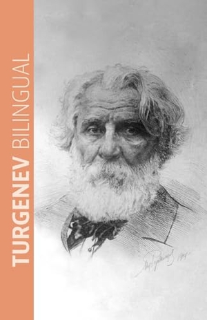 Turgenev, Ivan. Turgenev Bilingual. Storyworkz, Inc., 2024.