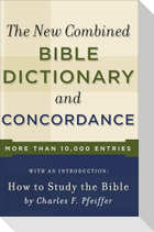 New Combined Bible Dictionary and Concordance